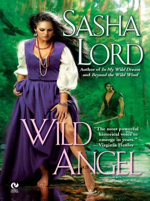 Title details for Wild Angel by Sasha Lord - Available